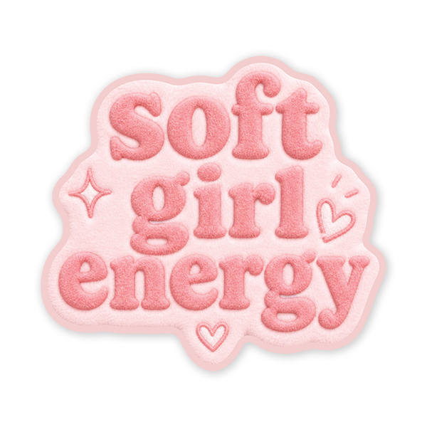 Fuzzy Soft Girl Energy 